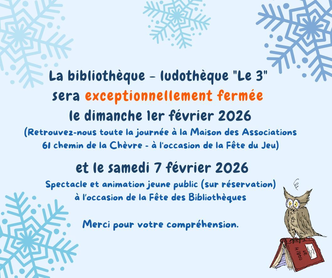 Fermeture except Le 3 - Fêtes du jeu et des bib